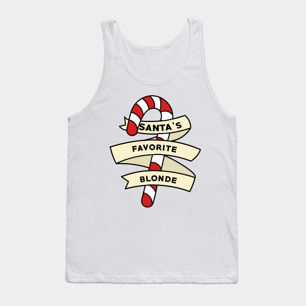 Santa's Favorite Christmas Blonde Tank Top by charlescheshire